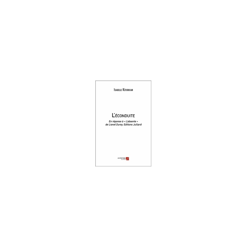 L'éconduite, Isabelle Kévorkian, Les Éditions Du Net