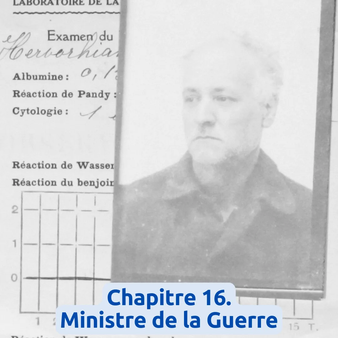 Chapitre 16. Ministre de la Guerre